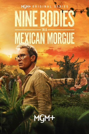 Nine Bodies in A Mexican Morgue http://netplay.ipgatelb.com/tv?year=2025